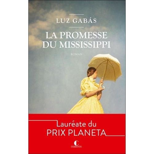 La Promesse Du Mississippi    Format Beau livre 