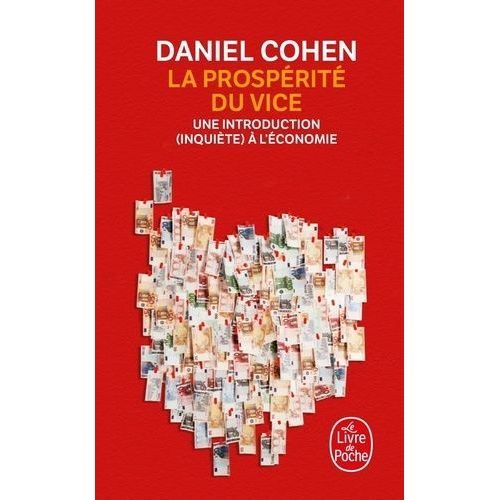La Prosprit Du Vice - Une Introduction (Inquite)  L'conomie    Format Broch 