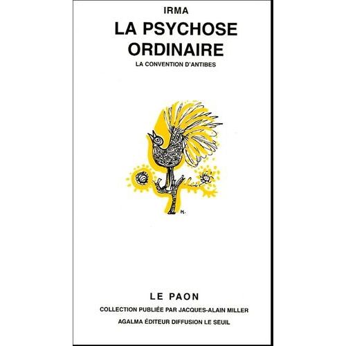 La Psychose Ordinaire - La Convention D'antibes   de IRMA  Format Broch 