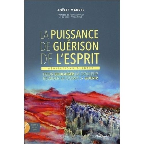 La Puissance De Gurison De L'esprit - Mditations Guides Pour Soulager La Douleur Et Aider Le Corps  Gurir (1 Cd Audio)    Format Broch 