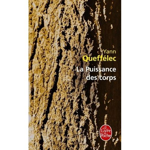 La Puissance Des Corps    Format Poche 