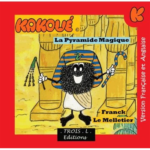 Le Merveilleux Monde De Kakou - La Pyramide Magique   de Le Melletier Franck  Format Album 