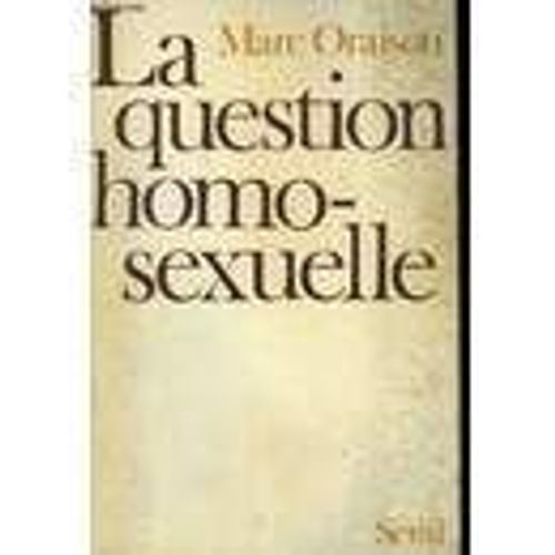 La Question Homosexuelle   de Marc Oraison 