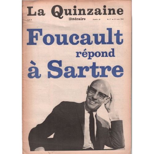 La Quinzaine Littraire N 46 / Foucault Repond  Sartre   de Collectif