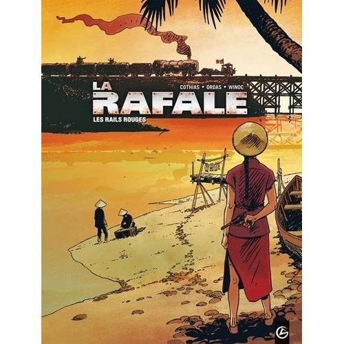 La Rafale Cycle 1 Episode 1/3 - Les Rails Rouge   de patrick cothias  Format Album 
