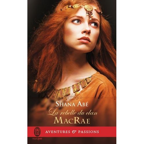 La Rebelle Du Clan Macrae    Format Poche 