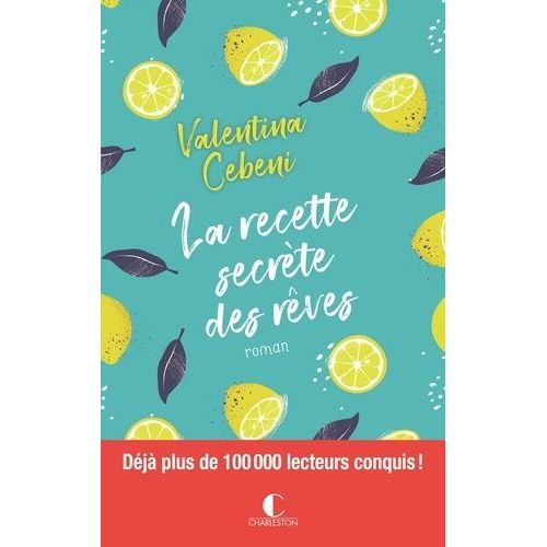 La Recette Secrte Des Rves    Format Grand Format 
