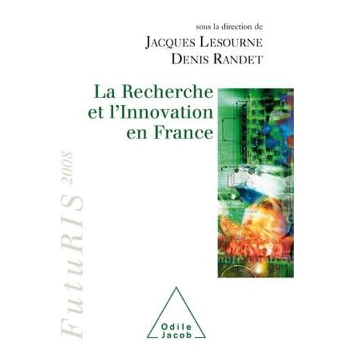 La Recherche Et L'innovation En France   de Jacques Lesourne
