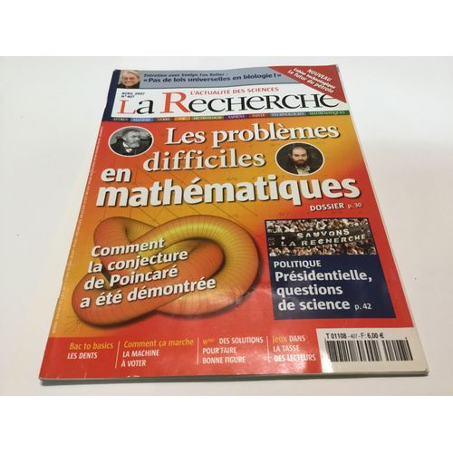 La Recherche N 407 / Avril 2007 . Les Problmes Difficiles En Mathmatiques.