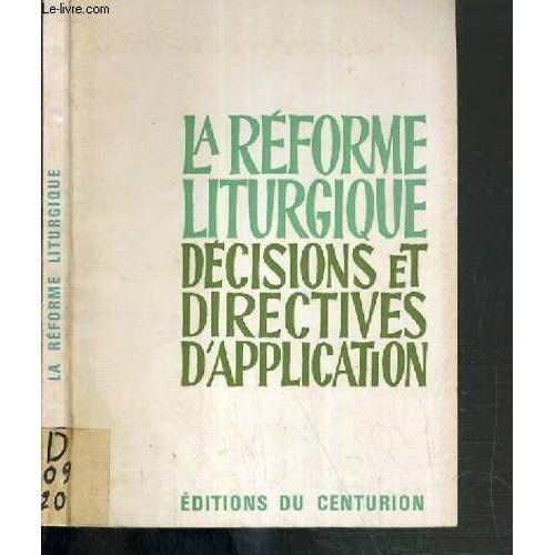 La Reforme Liturgique - Decisions Et Directives D'applications   de charles ehlinger  Format Broch 