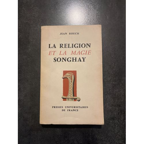 La Religion Et La Magie Songhay   de Jean Rouch 