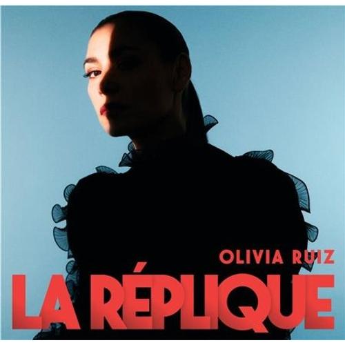 La Rplique - Cd Album - Olivia Ruiz