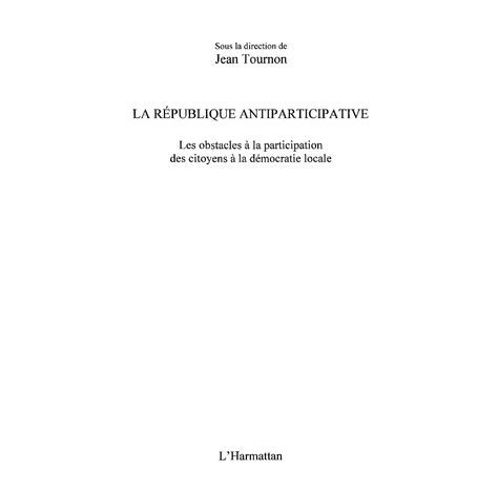 La Rpublique Antiparticipative  