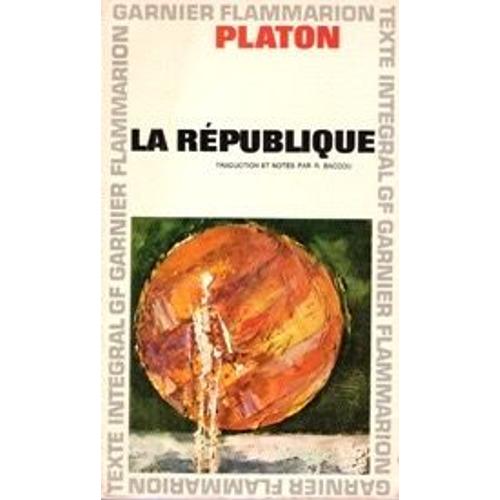 La Rpublique De Platon Texte Intgral Garnier Flammarion 1966   de PLATON  Format Broch 