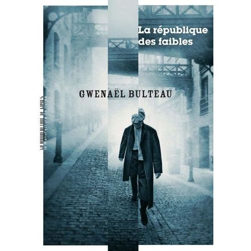 La Rpublique Des Faibles    Format Grand Format 