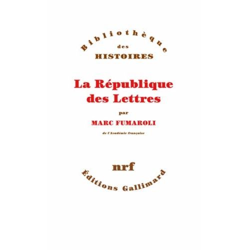 La Rpublique Des Lettres    Format Broch 