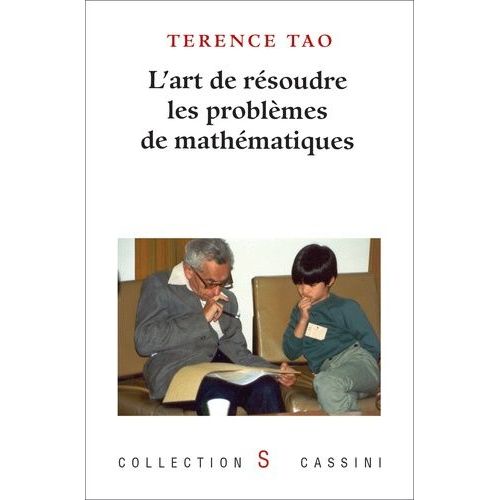 L'art De Rsoudre Les Problmes De Mathmatiques   de Tao Terence  Format Beau livre 
