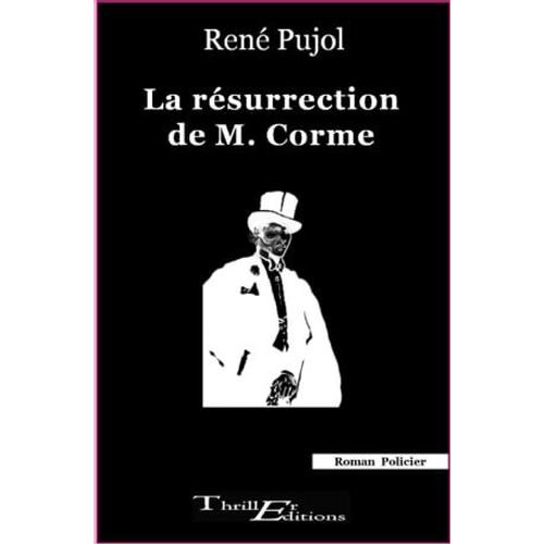 La Rsurrection De M. Corme   de Ren Pujol