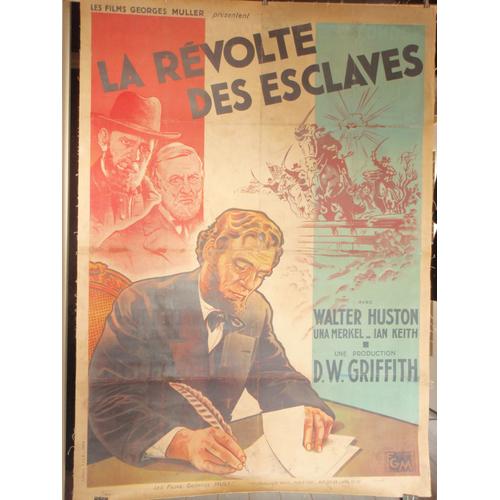La Rvolte Des Esclaves - Affiche Entoile 120 X 160 - Abraham Lincoln - D.W. Griffith - Walter Huston
