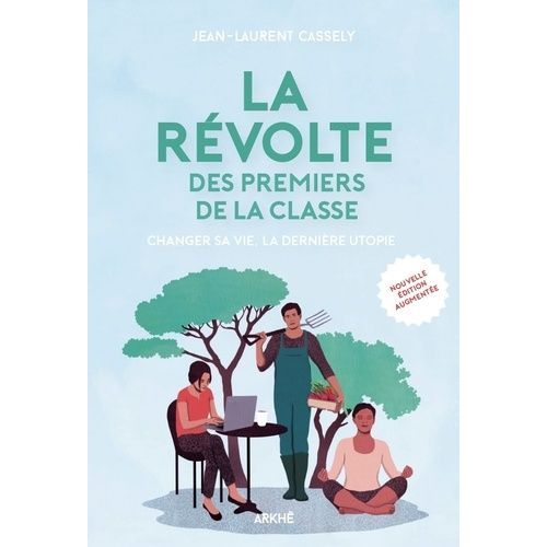 La Rvolte Des Premiers De La Classe - Nouvelle dition Augmente   de Cassely Jean-Laurent  Format Beau livre 