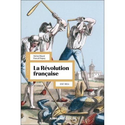 La Rvolution Franaise - 1787-1804    Format Grand Format 