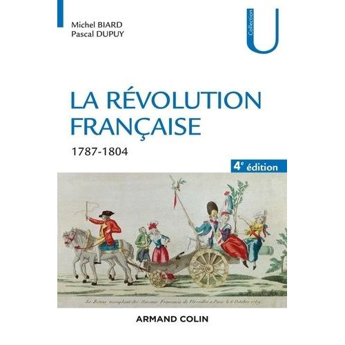 La Rvolution Franaise - Dynamique Et Ruptures (1787-1804)    Format Grand Format 