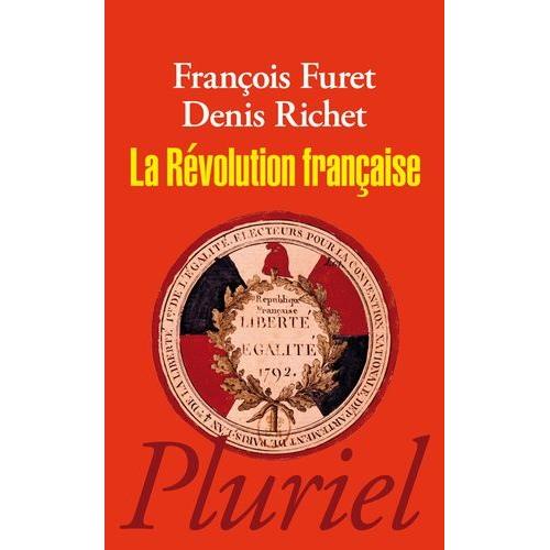La Rvolution Franaise   de Furet Franois  Format Poche 