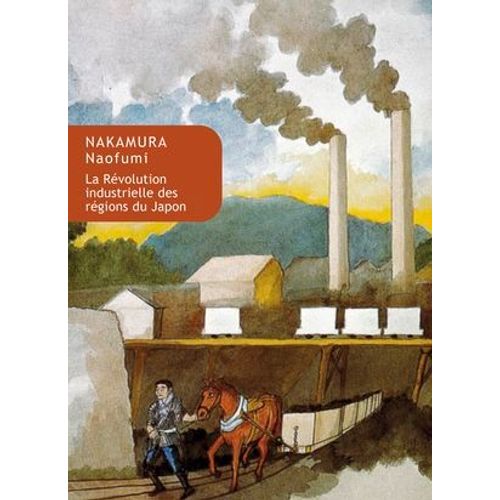 La Rvolution Industrielle Des Rgions Du Japon  