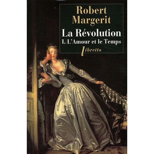 La Rvolution - Tome 1 - L'amour Et Le Temps    Format Poche 