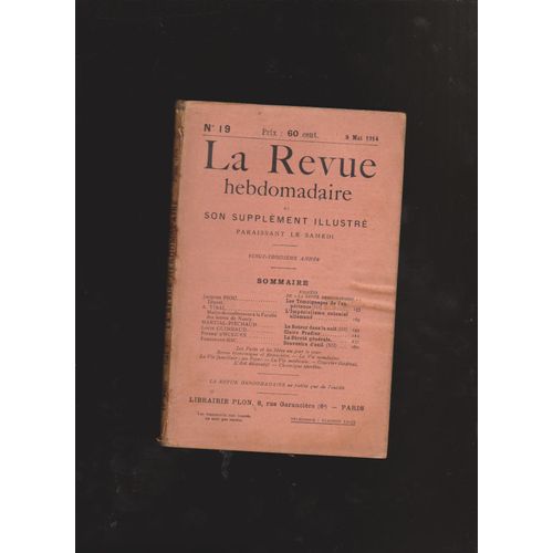 La Revue Hebdomadaire Et Son Supplment Illustr Numero 19,,,, 9 Mai   de collectif  Format Broch 
