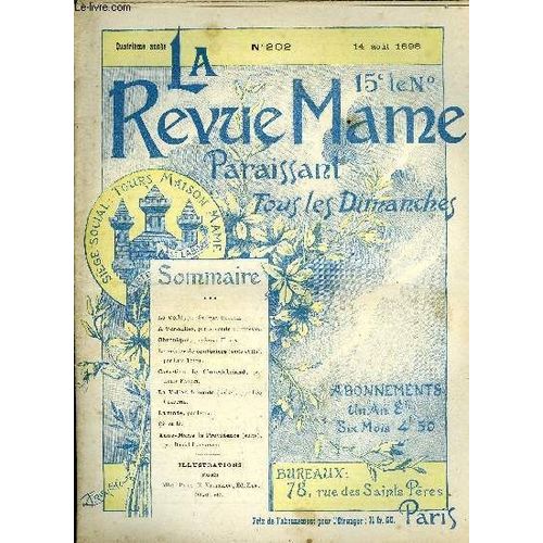 La Revue Mame N 202 - La Voile Par Georges Beaume, A Versailles Par Le Comte D Hrisson, Le Mtier De Couturire (Suite Et Fin) Par Guy Tomel, Caractre De Chateaubriand Par Emile Faguet, La Valle(...)   de COLLECTIF 