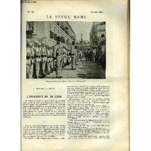 La Revue Mame N 91 - A Travers Le Monde - L Insurrection De Cuba Par Lucien Vigneron, Jules Simon Par Edouard Trogan, La Machine De Marly Par Lo Claretie, Les Mmoires De Barras Par H.G., Quand J(...)   de COLLECTIF 