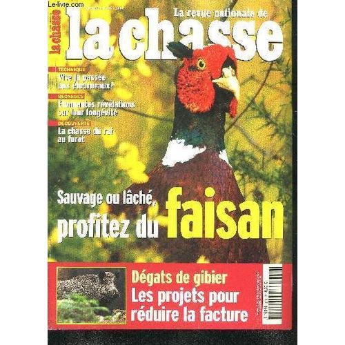 La Revue Nationale De La Chasse N679 Avril 2004 - Faisans Les Chants Territoriaux - Initiez Vous  La Chasse No Kill - Dgts L'enjeu De Vrit - Une Pilule Difficile  Avaler - Comment ...   de COLLECTIF
