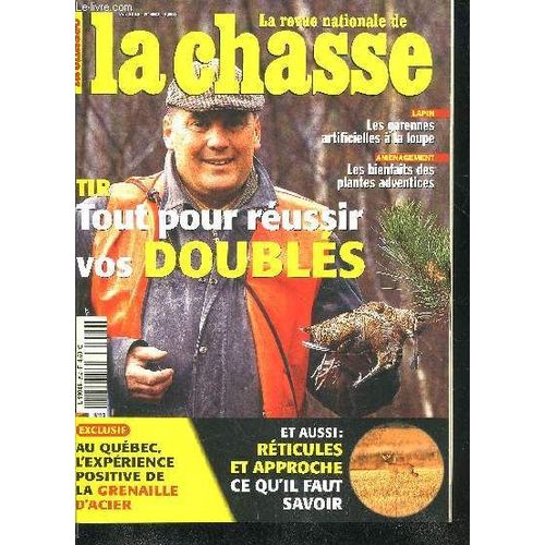 La Revue Nationale De La Chasse N692 Mai 2005 - Technique De Tir Tout Pour Russir Vos Doubls - Gibiers D'levage Une Amlioration Qualitative ? - La Perdrix Rouge Voit Double - Lapin Des ...   de COLLECTIF  Format Broch 