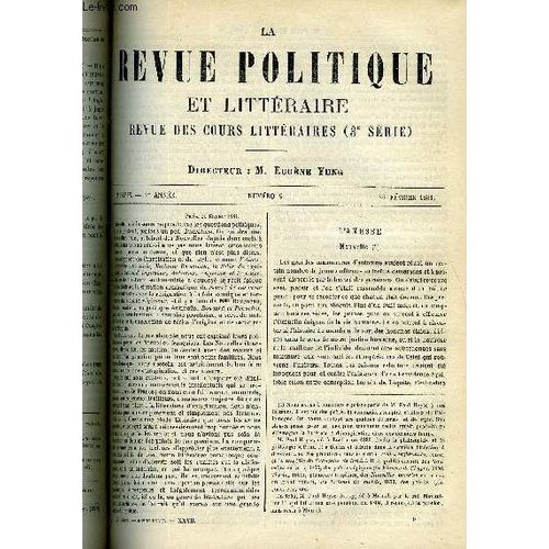 La Revue Politique Et Litteraire 1er Annee - 1er Semestre N9 - L'anesse Par Paul Heyse, Le 18 Fructidor Par Le Colonel Jung, Contes Populaires De La Grece Moderne Par Ch. Gidel, Deux ...