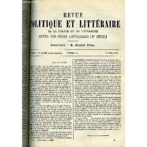 La Revue Politique Et Litteraire 3e Annee - 1er Semestre N16 - A Propos Du Divorce Par Charles Bigot, Un Mariage Superbe Par Jeanne Mairet, Histoire Des Religions Par Francisque Bouillier ...