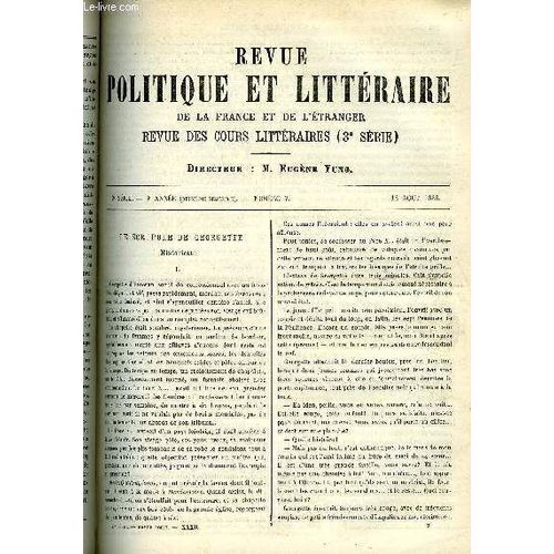 La Revue Politique Et Litteraire 3e Annee - 2e Semestre N7 - Le Scrupule De Georgette Par Andre M, Le Voyage De M. Nordenskiold Par Leo Quesnel, Les Felibres Par Felix Hemon, La Science ...