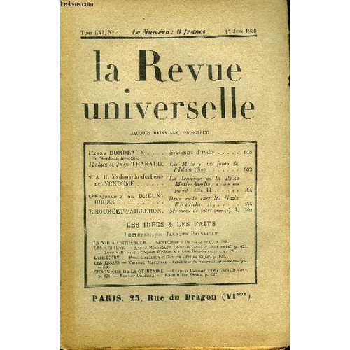 La Revue Universelle Tome 61 N5 - Henry Bordeaux De LAcadmie Franaise. Souvenirs D'italie. Jrme Et Jean Tharaud. Les Mille Et Un Jours De L'islam (Fin). S. A. R. Madame La Duchesse De ...