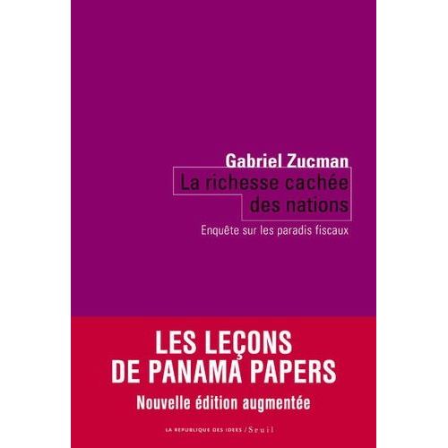 La Richesse Cache Des Nations - Enqute Sur Les Paradis Fiscaux    Format Grand Format 