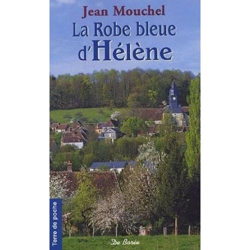 La Robe Bleue D'hlne : Une Normande Dans La Tourmente   de Jean Mouchel  Format Poche 