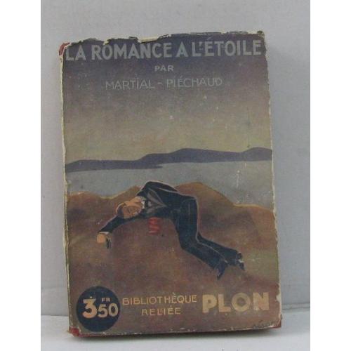 La Romance  L'toile   de Martial-Pichaud