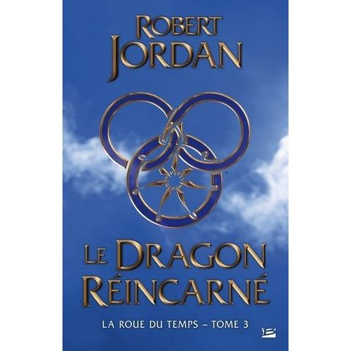 La Roue Du Temps - Tome 3 - Le Dragon Reincarn    Format Broch 