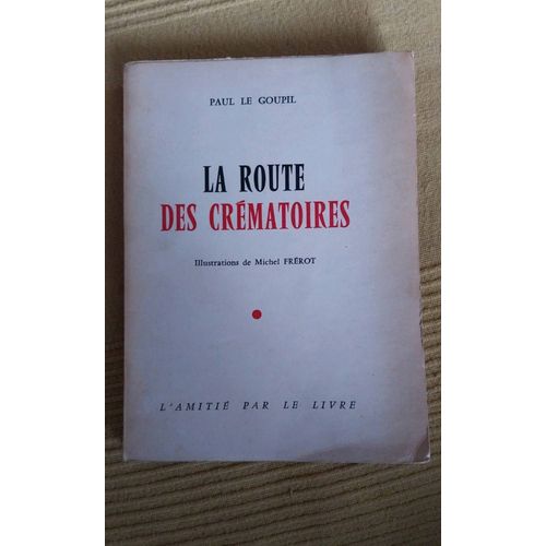 La Route Des Crmatoires   