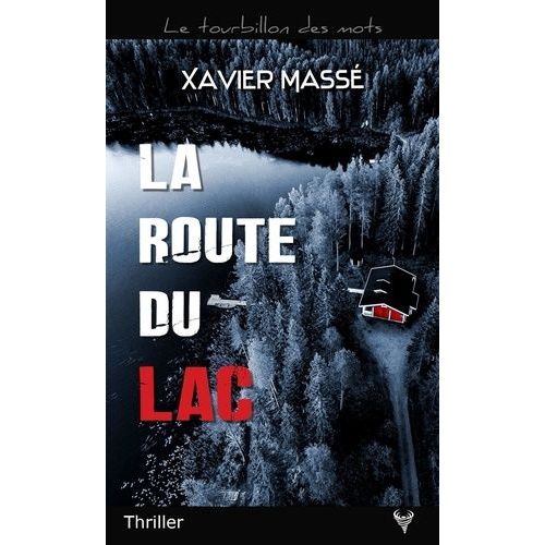 La Route Du Lac    Format Poche 