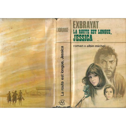 La Route Est Longue, Jessica   de Exbrayat 