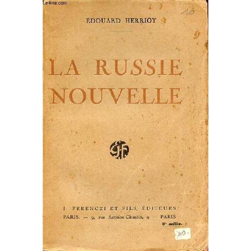 La Russie Nouvelle.   de edouard herriot 