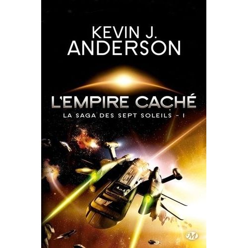 La Saga Des Sept Soleils - Tome 1 - L'empire Cach    Format Poche 
