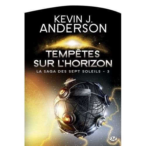 La Saga Des Sept Soleils - Tome 3 - Temptes Sur L'horizon    Format Broch 