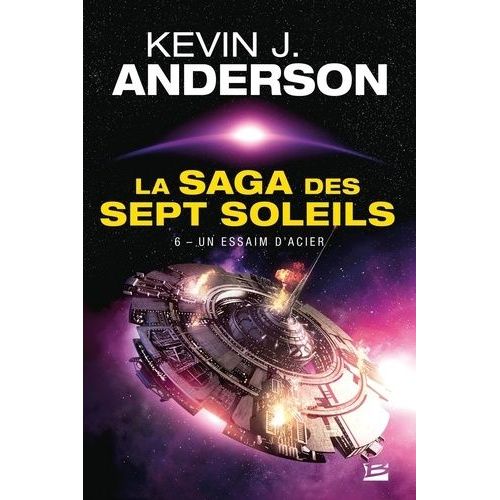 La Saga Des Sept Soleils - Tome 6 - Un Essaim D'acier    Format Poche 