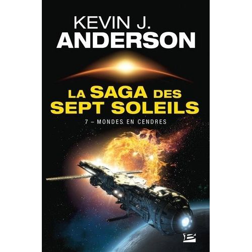 La Saga Des Sept Soleils - Tome 7 - Mondes En Cendres    Format Poche 